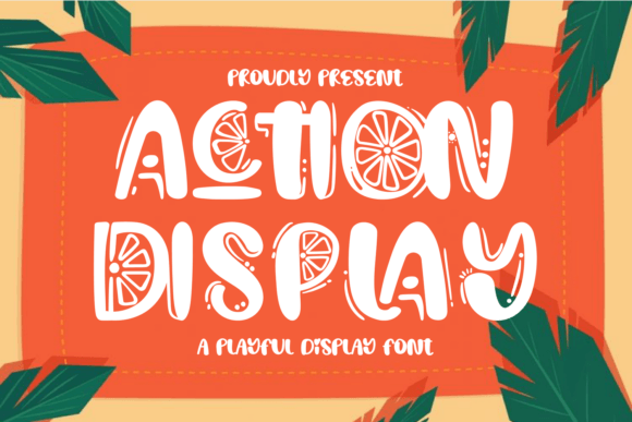 Action Display Font: Fresh, Playful, Campaign-Ready