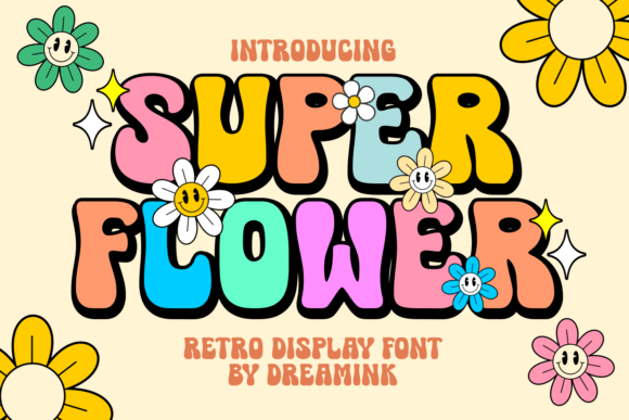 Super Flower: A Retro Display Font That Feels Like Summer in Type
